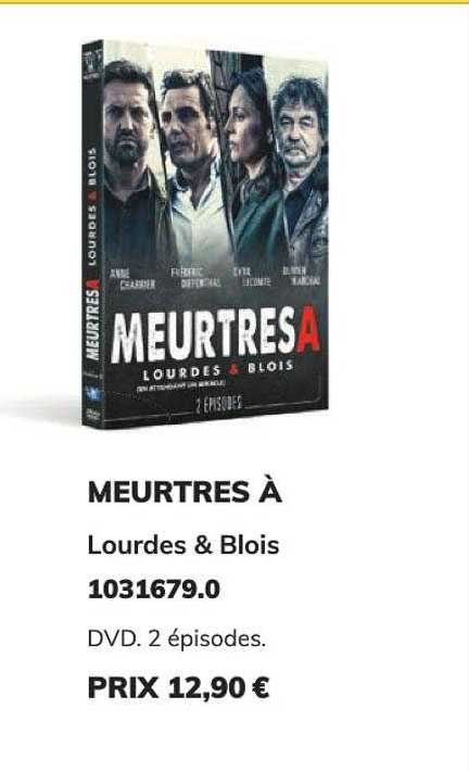meurtres à - lourdes & blois