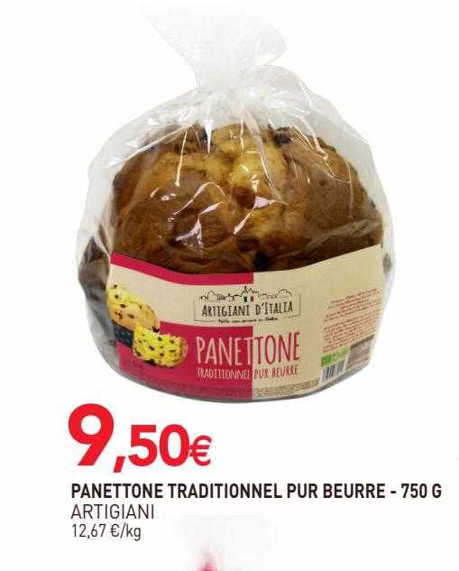 panettone traditionnel pur beurre artigiani - 750 g