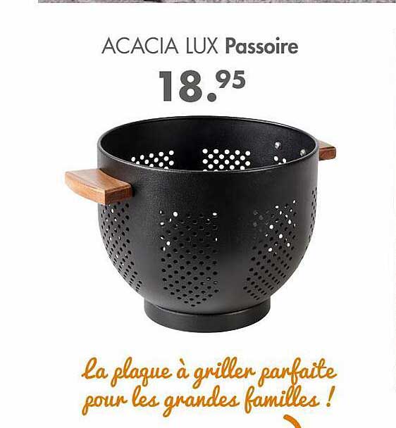 passoire acacia lux