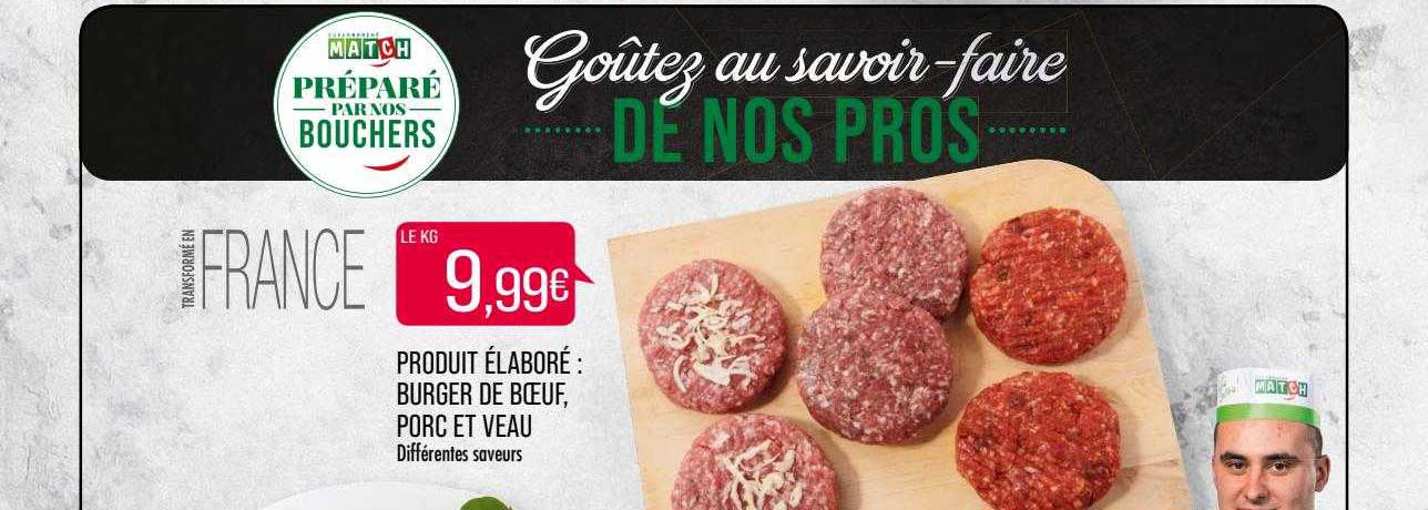 produit élaboré : burger de bœuf, porc et veau