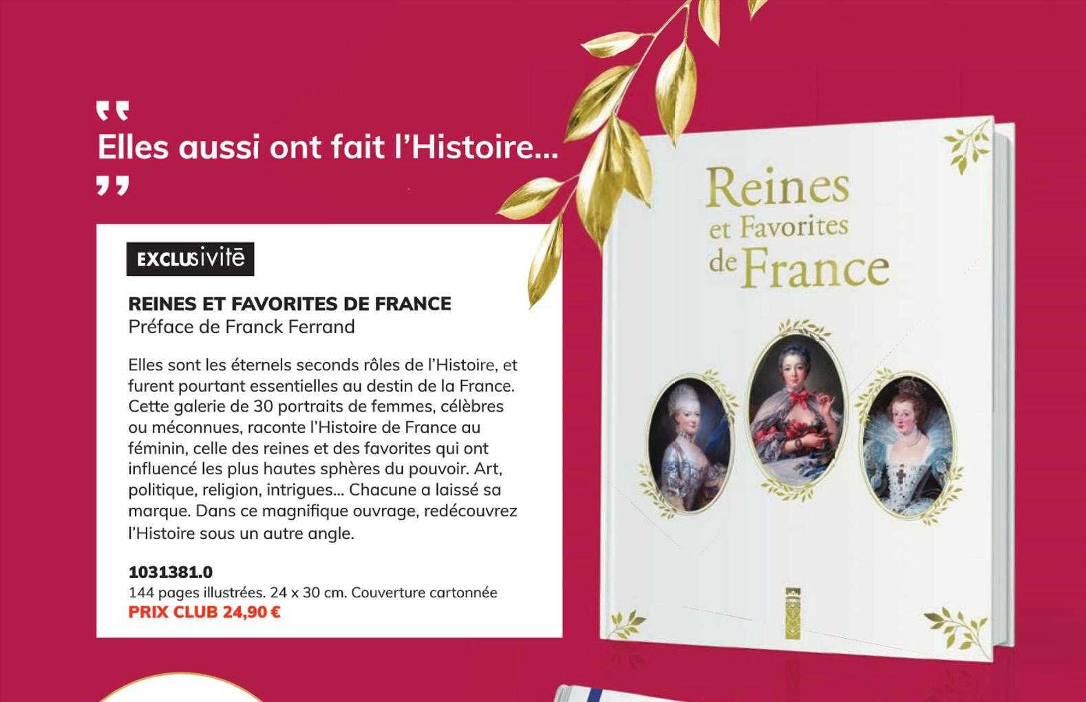 reines et favorites de france - préface de franck ferrand