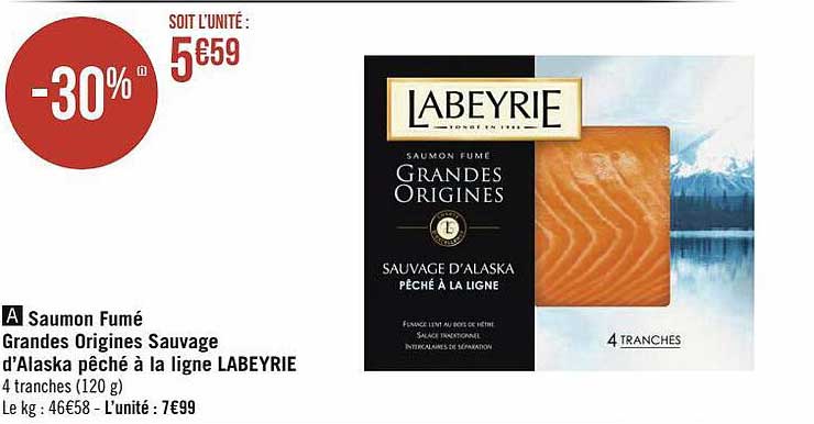 saumon fumé grandes origines sauvage d'alaska pêché à la ligne labeyrie