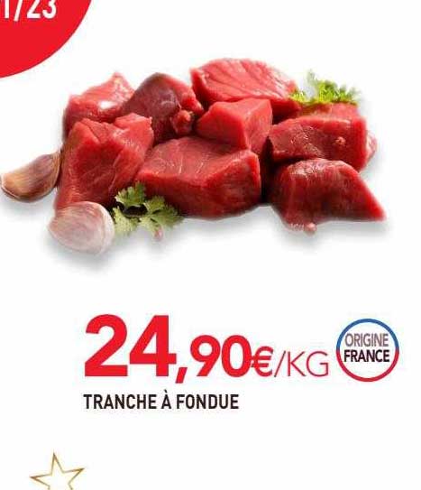 Tranche à Fondue