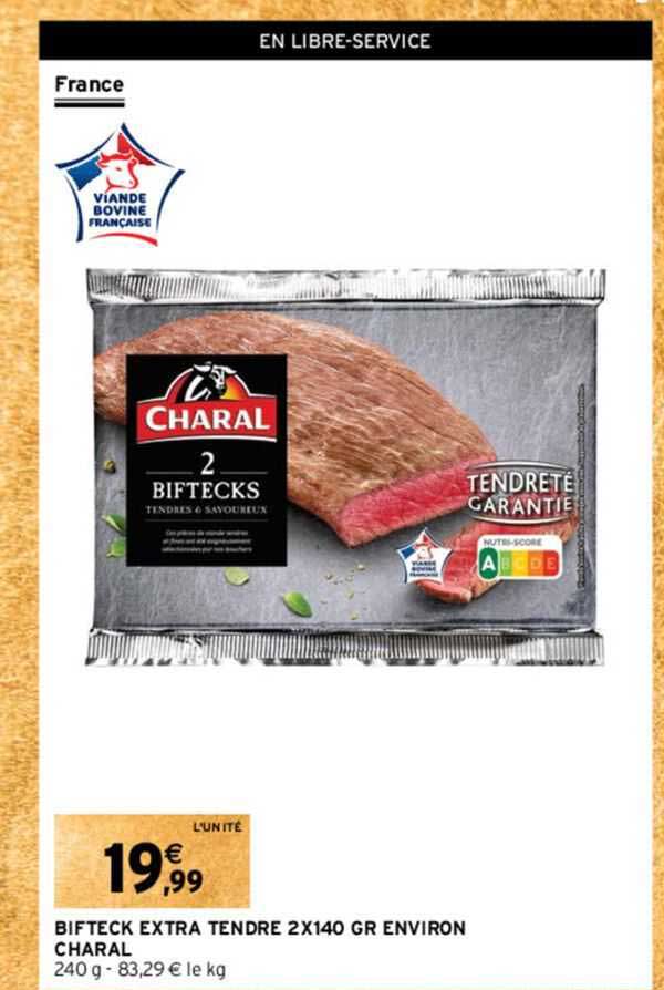 bifteck extra tendre 2 x 140 gr environ charal