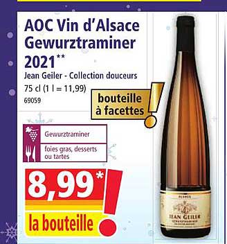 aoc vin d'alsace gewurztraminer 2021 jean geiler - collection douceurs