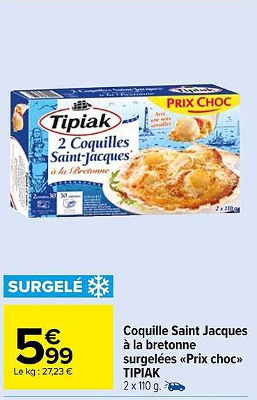 coquille saint jacques à la bretonne surgelées «prix choc» tipiak