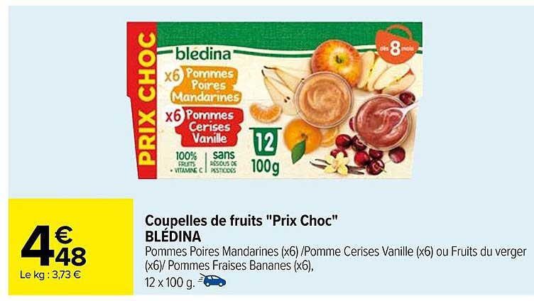 coupelles de fruits "prix choc" blédina