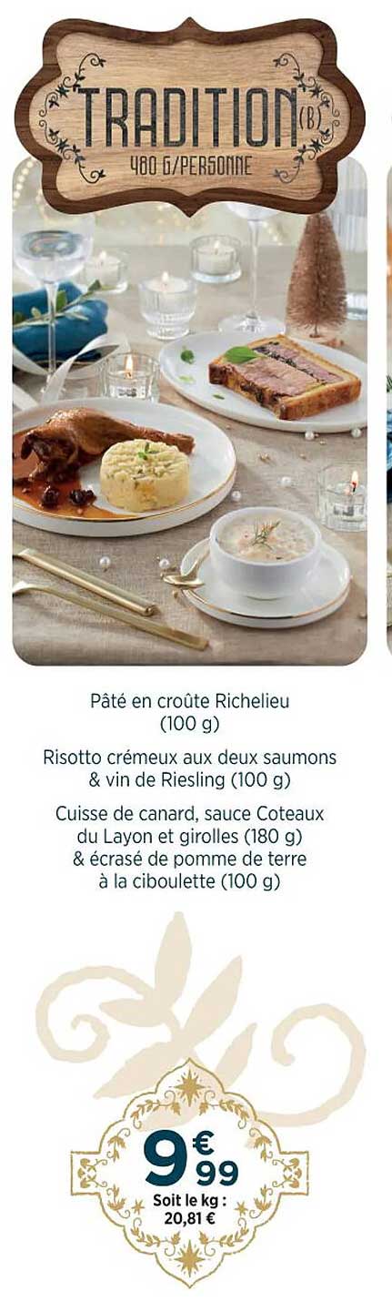 pâté en croûte richelieu, risotto crémeux aux deux saumons & vin de riesling, cuisse de canard, sauce côteaux du layon et girolles & écrasé de pomme de terre à la ciboulette