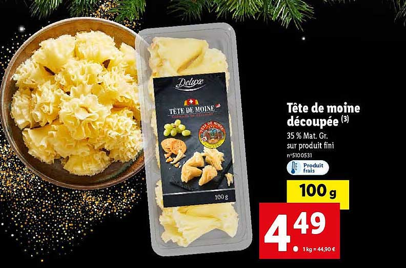 tête de moine découpée deluxe