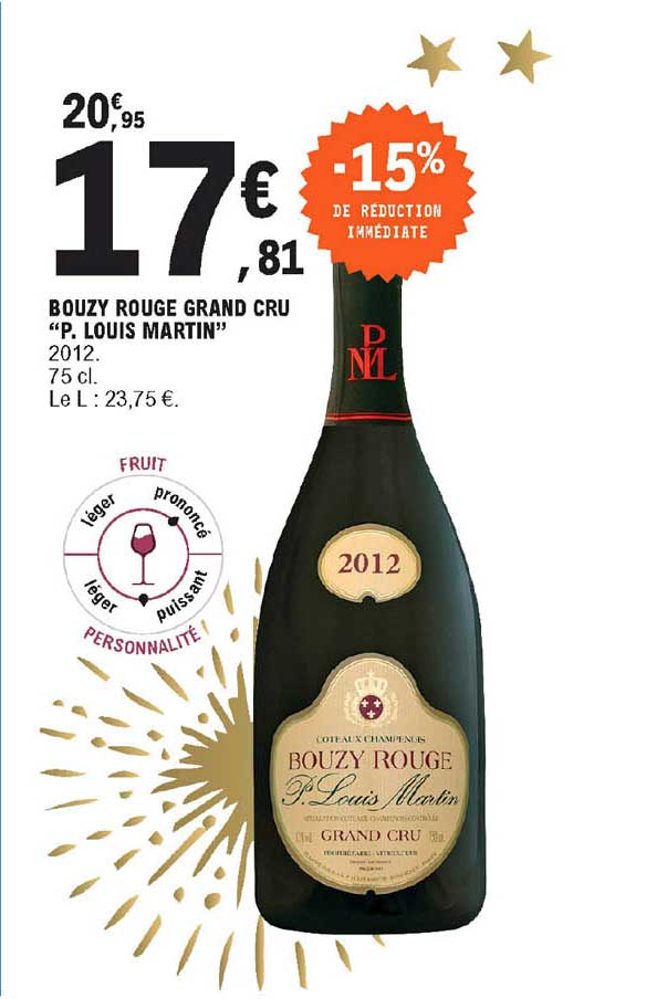 bouzy rouge grand cru "p. louis martin" -15% de réduction immédiate