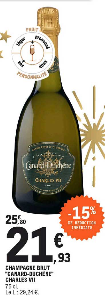 champagne brut "canard-duchêne" charles vii -15% de réduction immédiate
