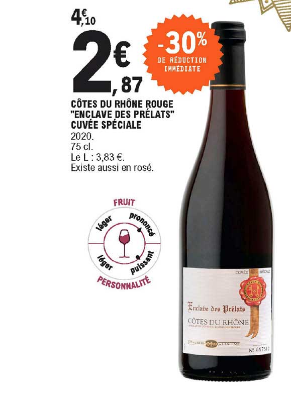 côtes du rhône rouge "enclave des prélats" cuvée spéciale -30% de réduction immédiate