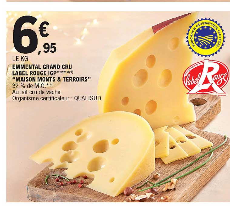 emmental gran cru label rouge igp "maison monts & terroirs"