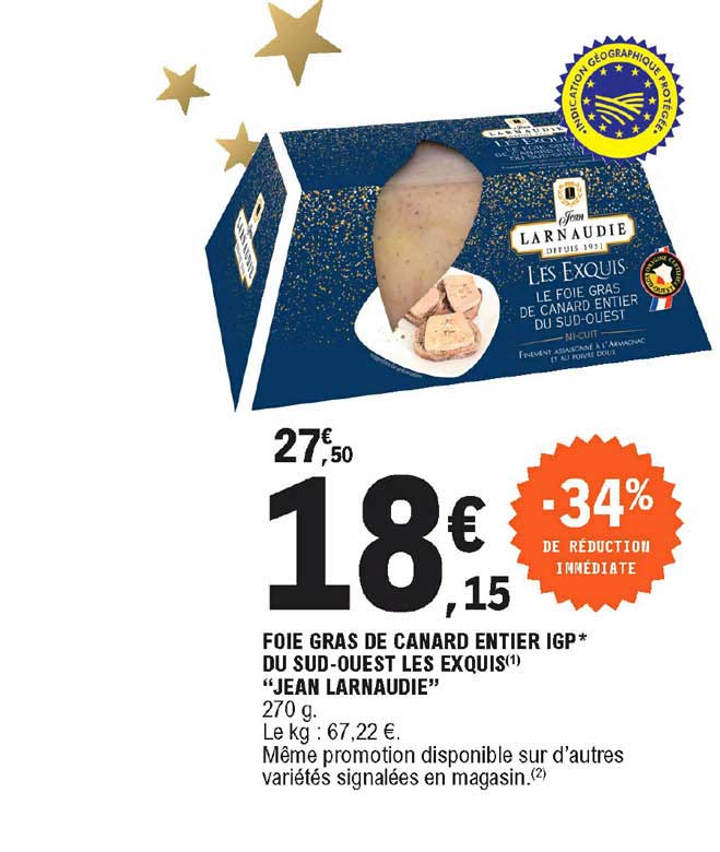 foie gras de canard entier igp du sud-ouest les exquis jean larnaudie -34% de reduction immédiate