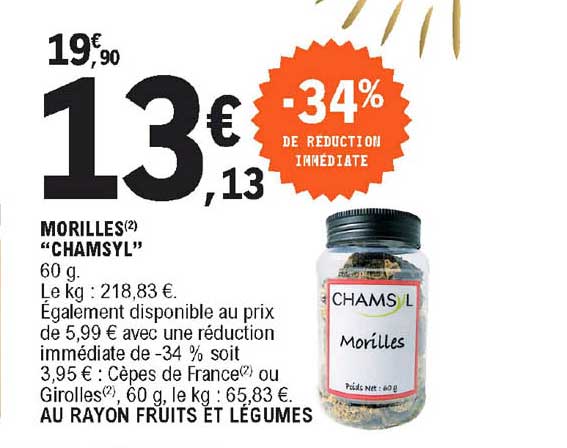 Morilles Chamsyl -34% De Réduction Immédiate