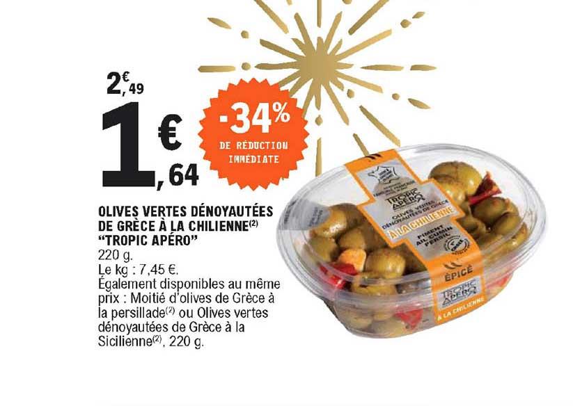 olives vertes dénoyautées de grèce à la chilienne tropic apéro -34% de reduction immédiate