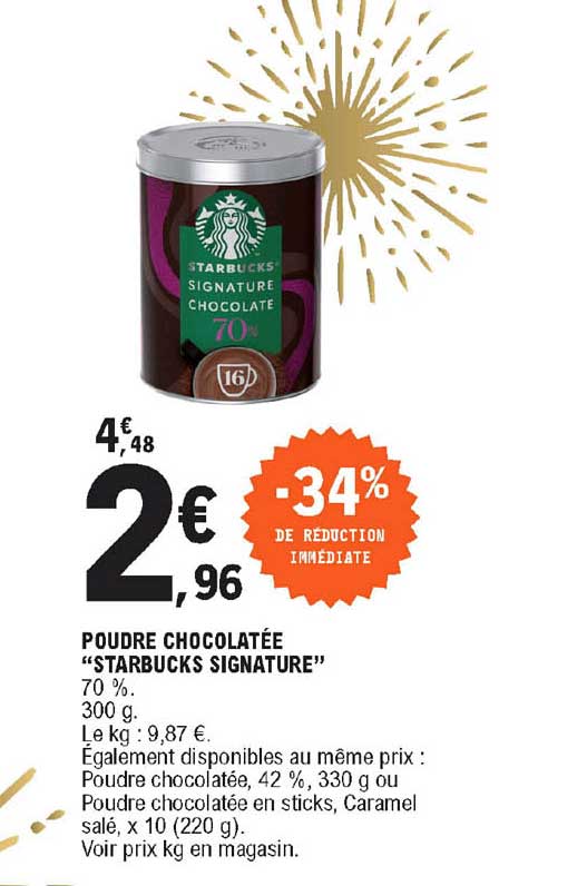 poudre chocolatée "starbucks signature" -34% de réduction immédiate