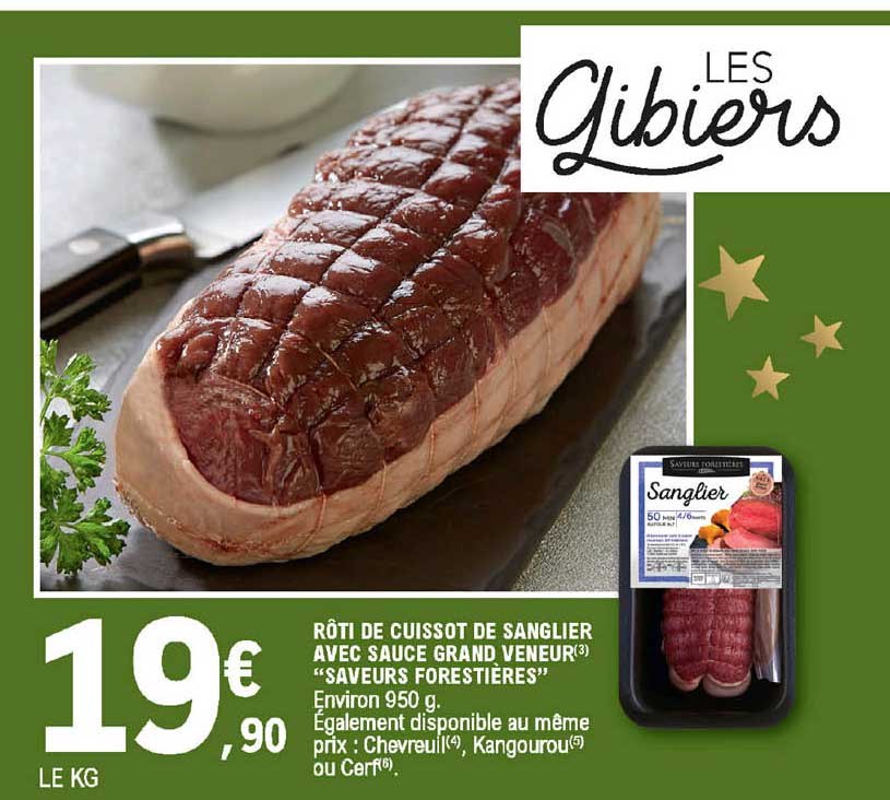 rôti de cuissot de sanglier avec seuce grand veneur "saveurs forestières"