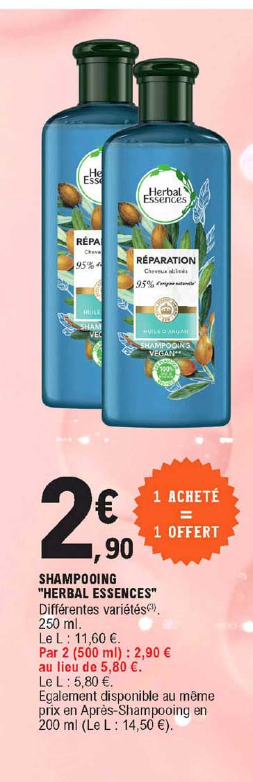shampooing "herbal essences" 1 acheté = 1 offert