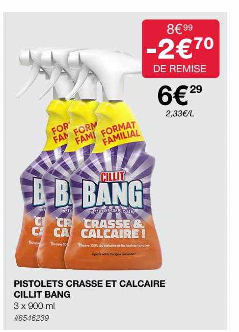 pistolets crasse et calcaire cillit bang
