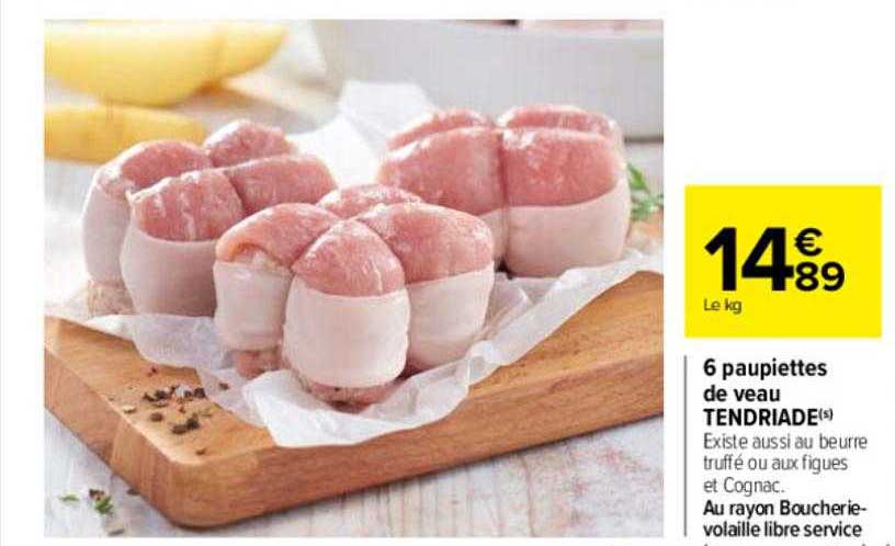 6 Paupiettes De Veau Tendriade