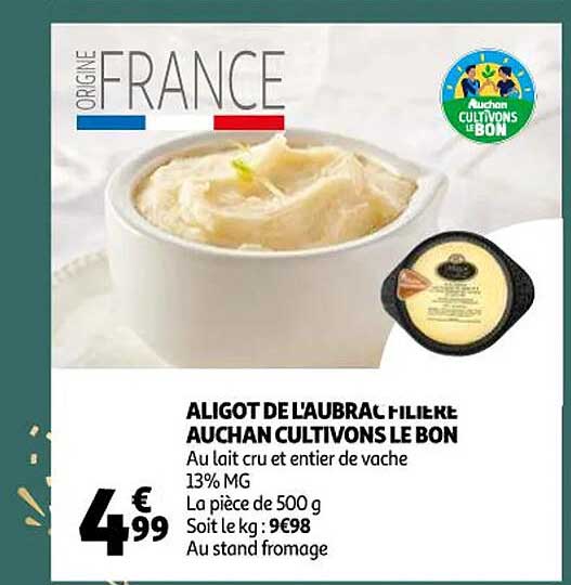 aligot de l'aubrac filière auchan cultivons le bon