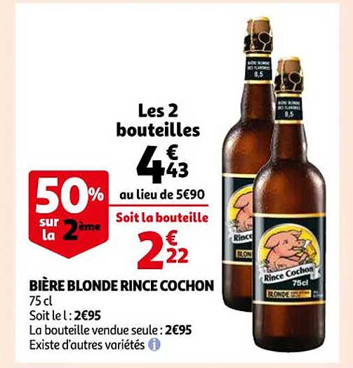 bière blonde rince cochon 50% sur le 2ème