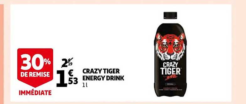 crazy tiger energy drink 30% de remise immédiate