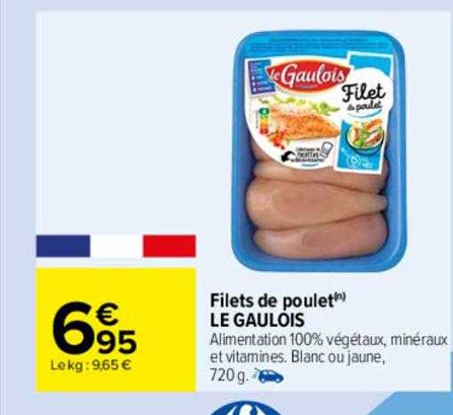Filets De Poulet Le Gaulois