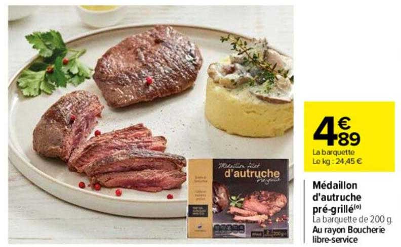 médaillon d'autruche pré-grillé