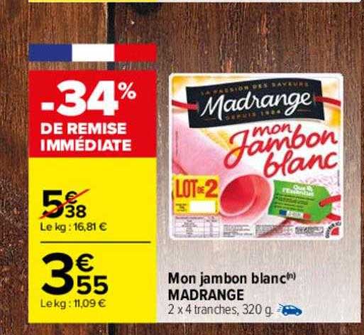 mon jambon blanc madrange