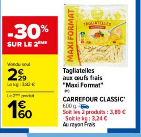 tagliatelles aux ouefs frais "maxi format" carrefour classic