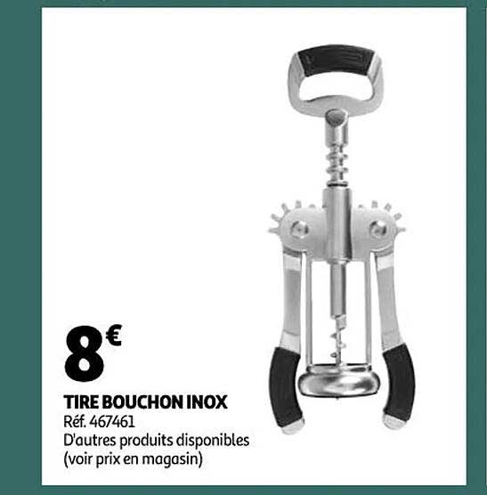 tire bouchon inox