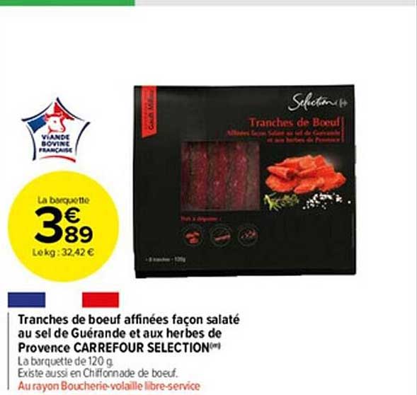 tranches de bœuf affinées façon salaté au sel de guérande et aux herbes de provence carrefour selection