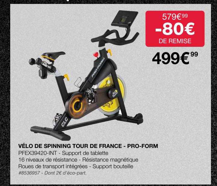 vélo de spinning tour de france - pro-form