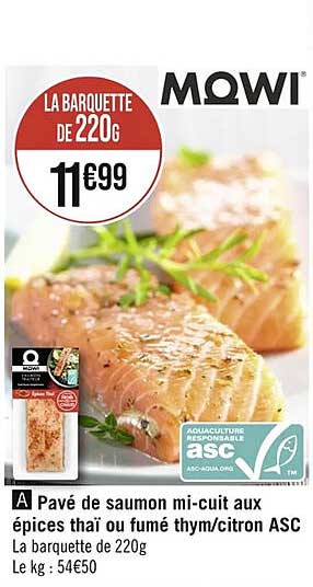 pavé de saumon mi-cuit aux épices thaï ou fumé thym/citron asc