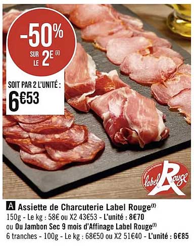 assiette de charcuterie label rouge ou jambon sec 9 mois d'affinage label rouge