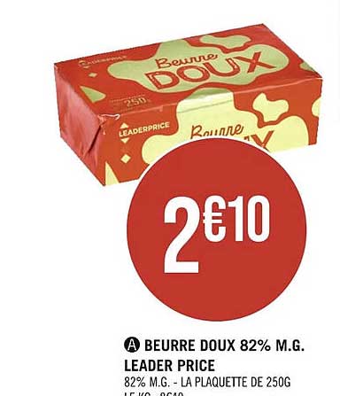 beurre doux 82% m.g. leader price