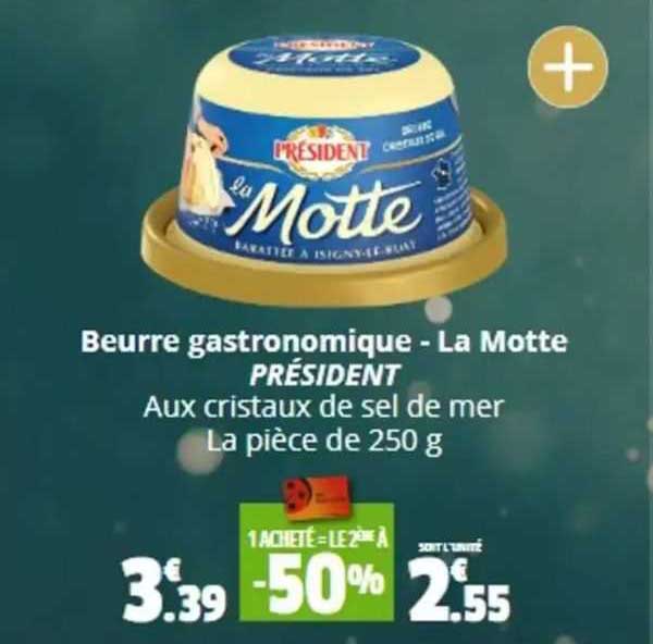 beurre gastronomique - la motte président