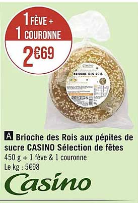 brioche des rois aux pépites de sucre casino sélection de fêtes
