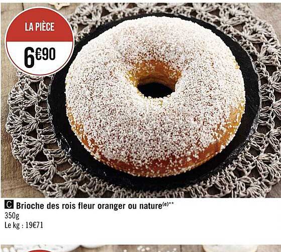 brioche des rois fleur oranger ou nature