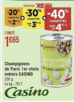 champignons de paris 1er choix entiers casino