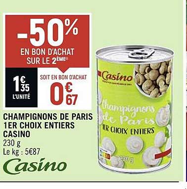champignons de paris 1er choix entiers casino