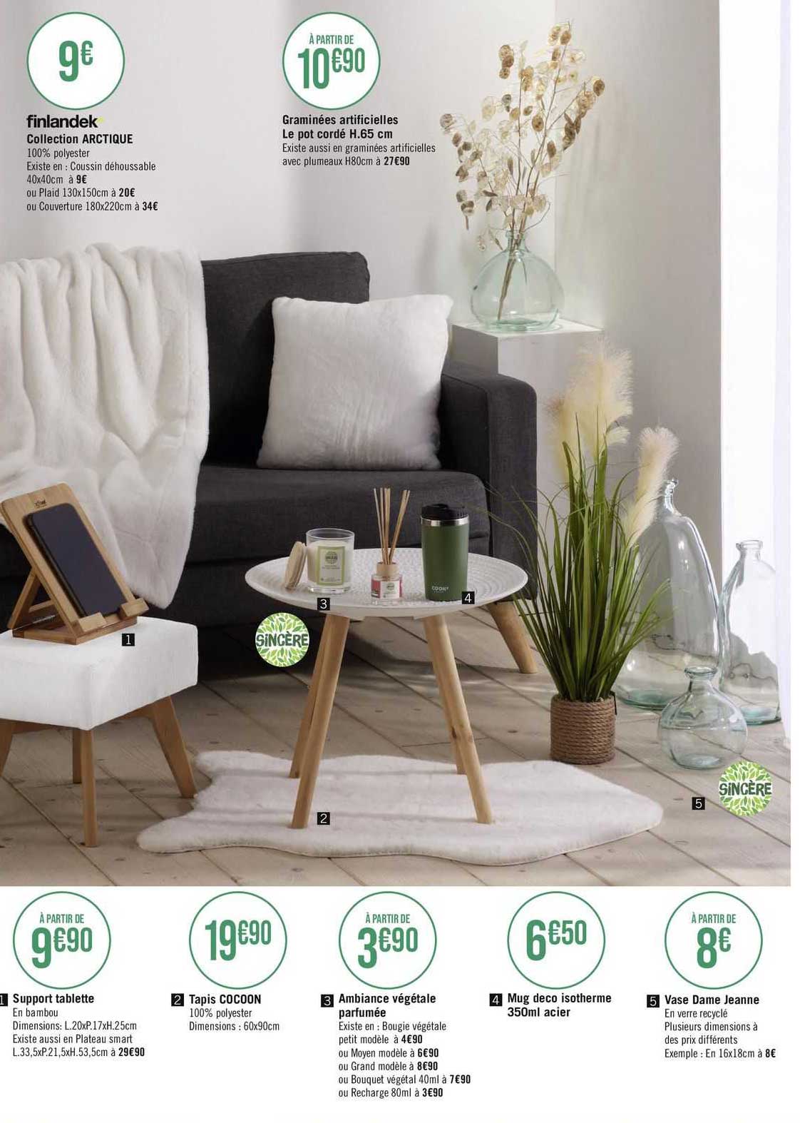 collection arctique finlandek, graminées artificielles le pot cordé h.65 cm, support tablette sincère, tapis cocoon sincère, ambiance végétale parfumée sincère, mug déco isotherme 350 ml acier sincère