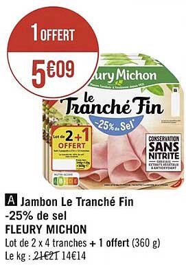 jambon le tranché fin -25% de sel fleury michon