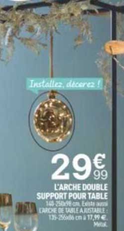 l'arche double support pour table
