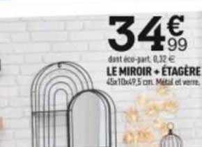 Le Miroir + étagère