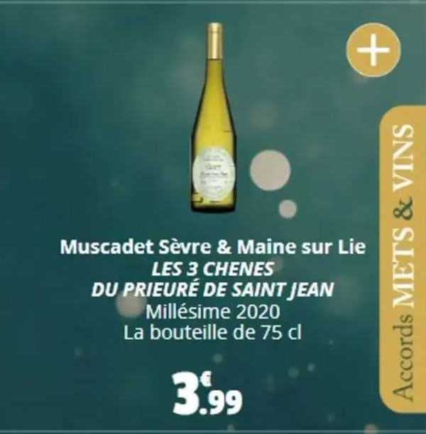 muscadet sèvre & maine sur lie les 3 chenes du prieuré de saint jean millésime 2020