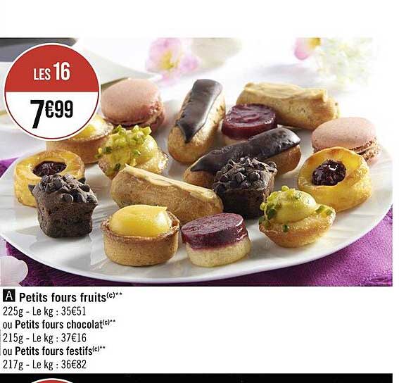 petits fours fruits ou petits fours chocolat ou petits fours festifs