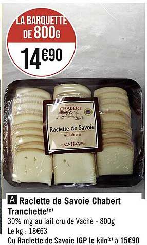 Raclette De Savoie Chabert Tranchette Ou Raclette De Savoie Igp